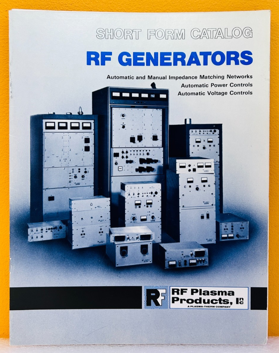 RF Plasma Products 1981 RF Generators #1081 Short Form Catalog.