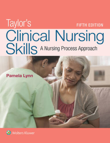 Taylor's Clinical Nursing Skills: A Nursing Process Approach - Paperback - GOOD
