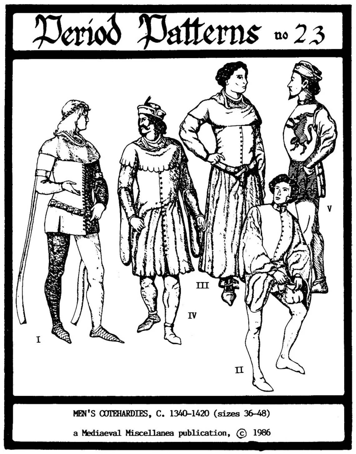 Men's Medieval 1340-1420 Cotehardies sz 36-48 Period Patterns Sewing Pattern 23