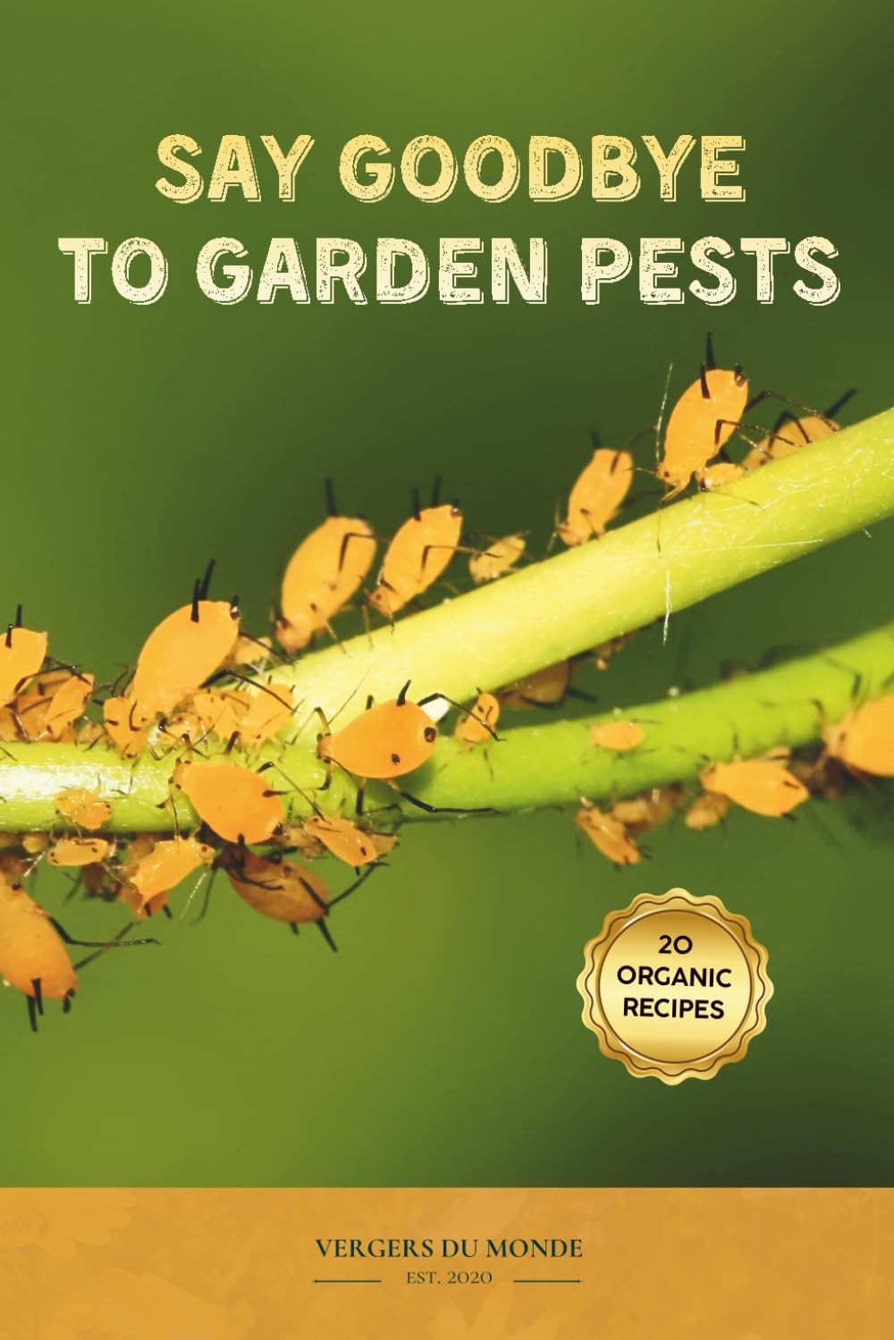 Say Goodbye to Garden Pests: Organic Practices from Around the World...