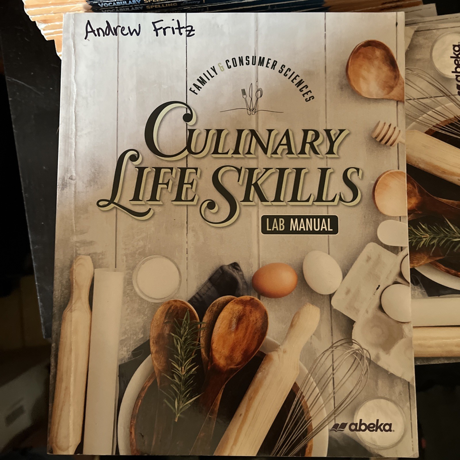 Abeka Culinary Life Skills Lab Manual HAS WRITING