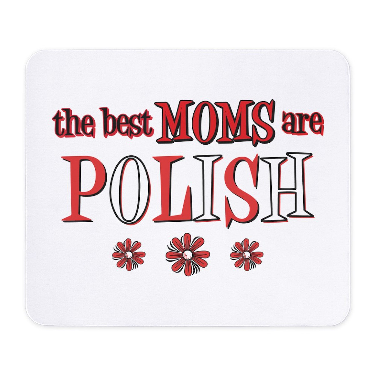 CafePress Polish Moms Non-slip Rubber Mousepad, Gaming Mouse Pad (193649708)