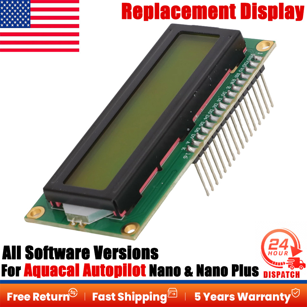 For Aquacal Autopilot Nano & Nano Plus Replacement Display all Software Versions