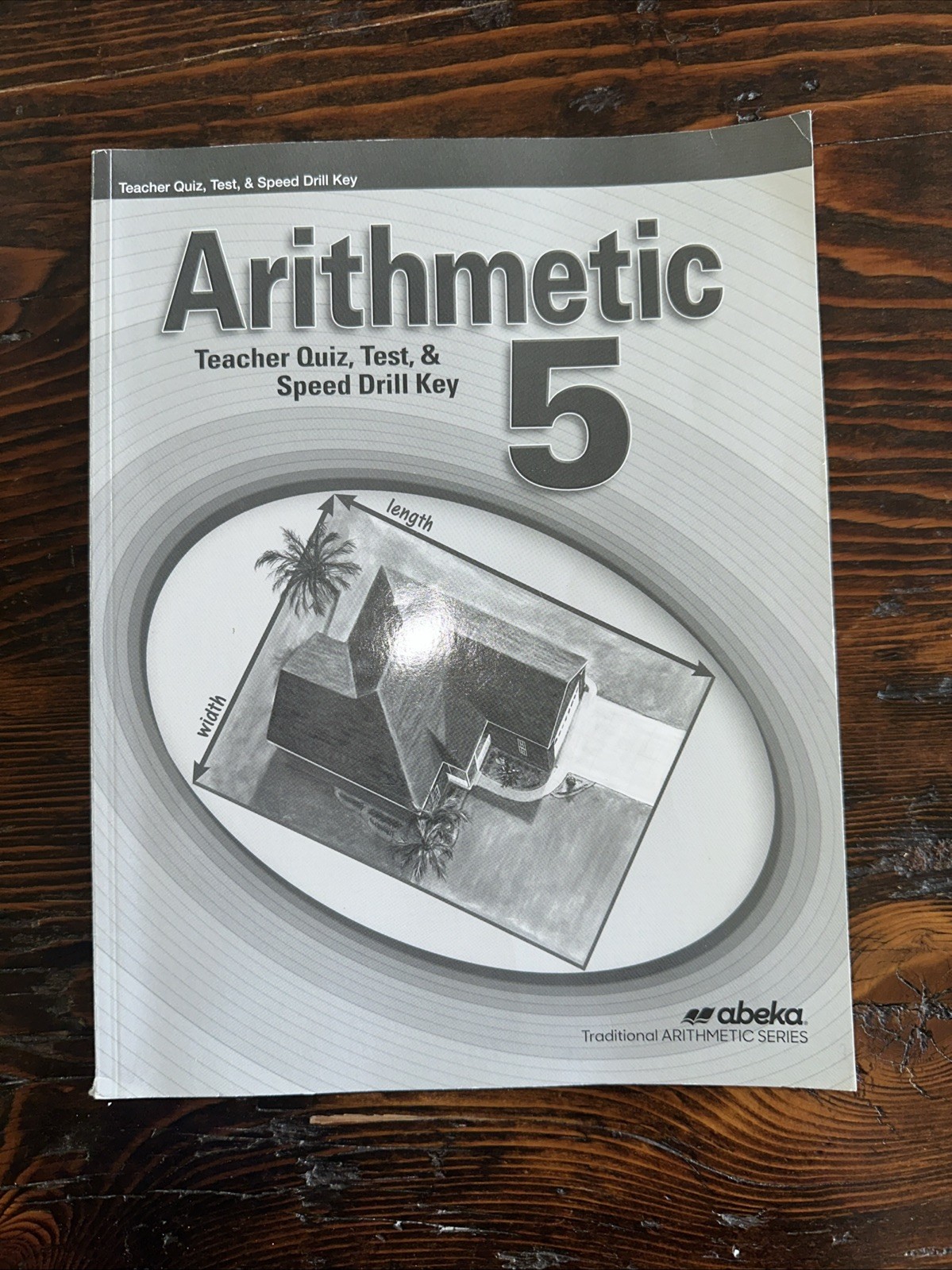 Abeka Arithmetic 5 Teacher Quiz Test & Speed Drill Key Fourth Edition 5th Grade
