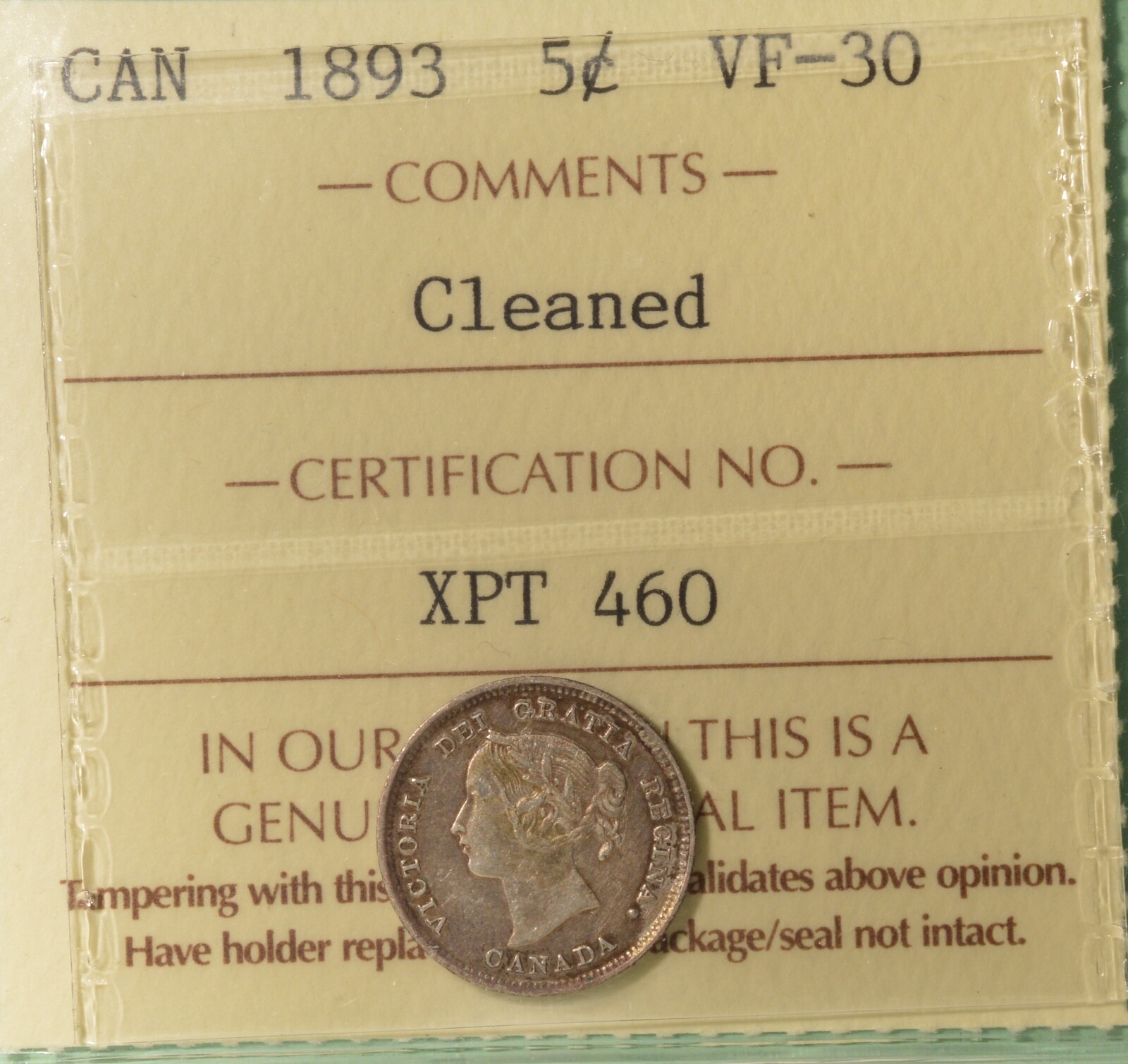 1893 CANADA SILVER FIVE Cents - ICCS VF-30 -  Serial # XPT 460