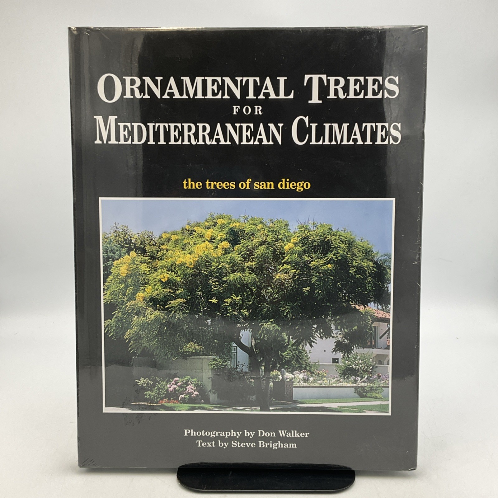 ORNAMENTAL TREES FOR MEDITERRANEAN CLIMATES, The Trees Of San Diego, HC Like New