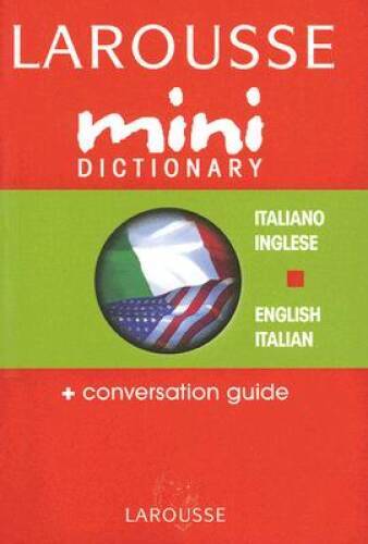 Larousse Mini Dictionary Italian English English Italian (Italian E - GOOD