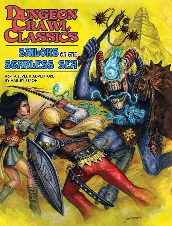 Dungeon Crawl Classics Role Playing Game: #67 Hardcover Edition