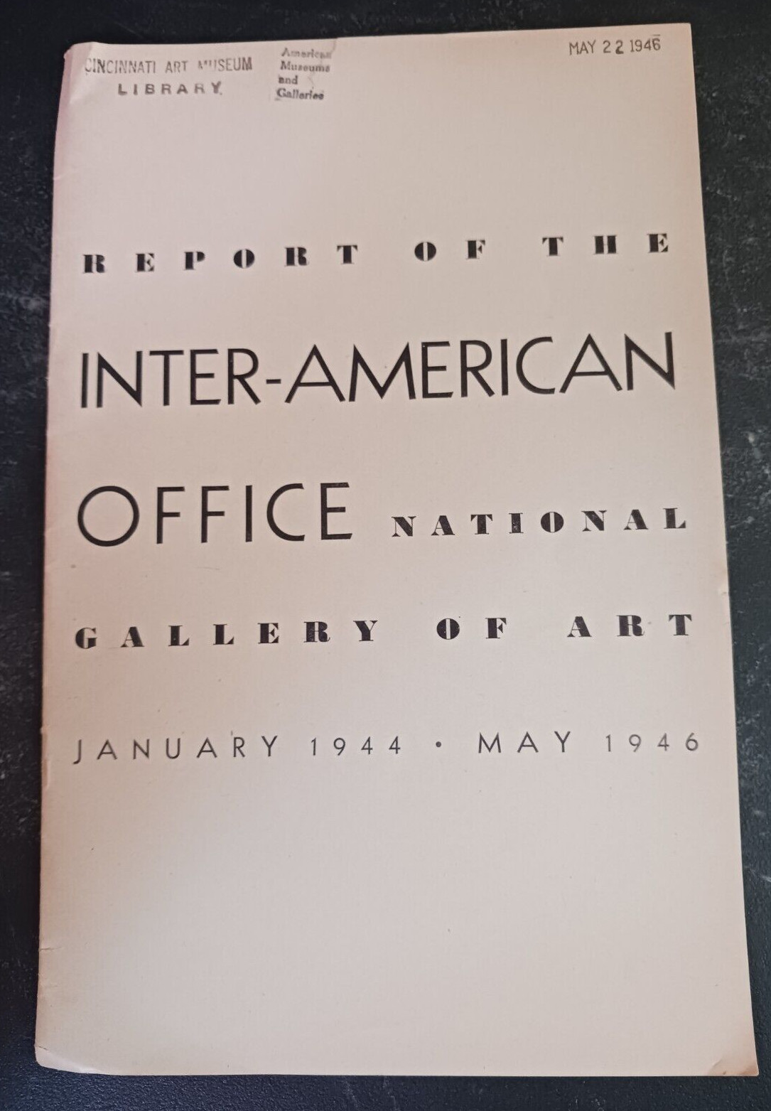 Report of the Inter-American Office 1944 - 1946 National Gallery DC catalog art