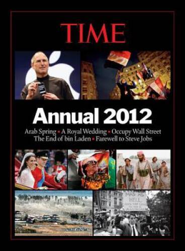 TIME Annual 2012 (Time Annual: The Year in Review) - Hardcover - GOOD
