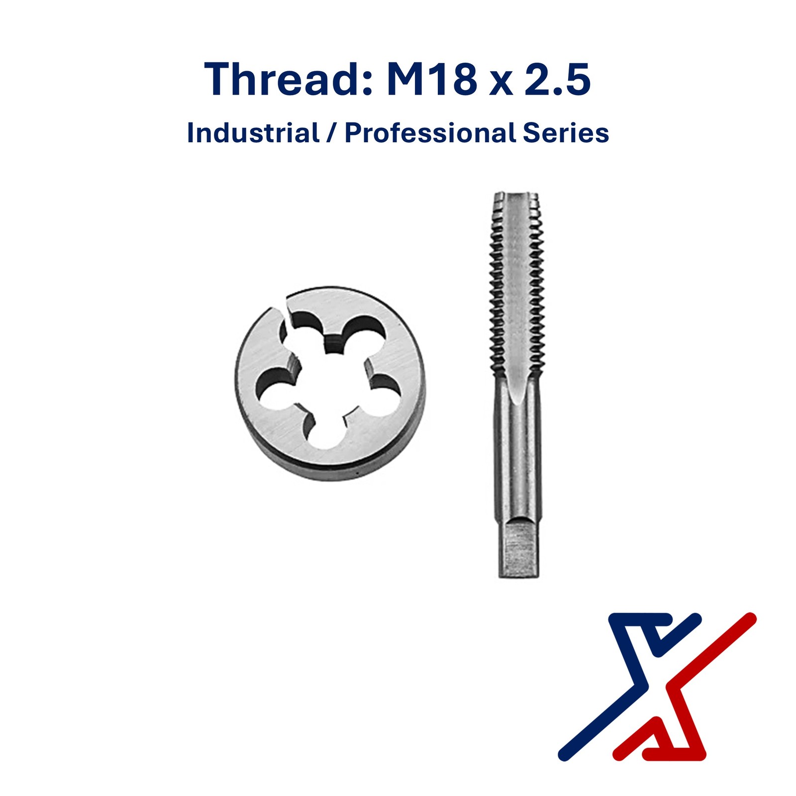 M18 x 2.5 Thread Industrial / Professional Series Tap & Die(1 Set) by X1 Tools