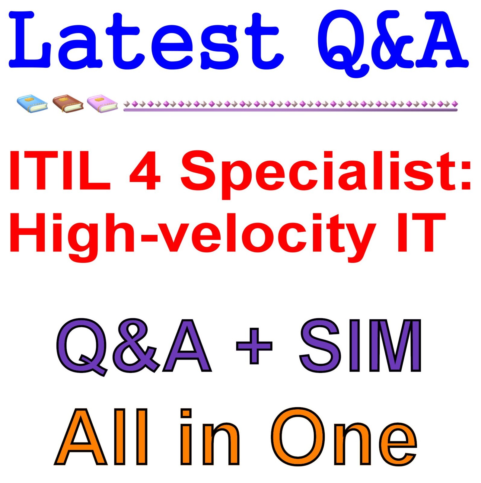 ITIL 4 Specialist: High-velocity IT HVIT Exam 51 Q&A