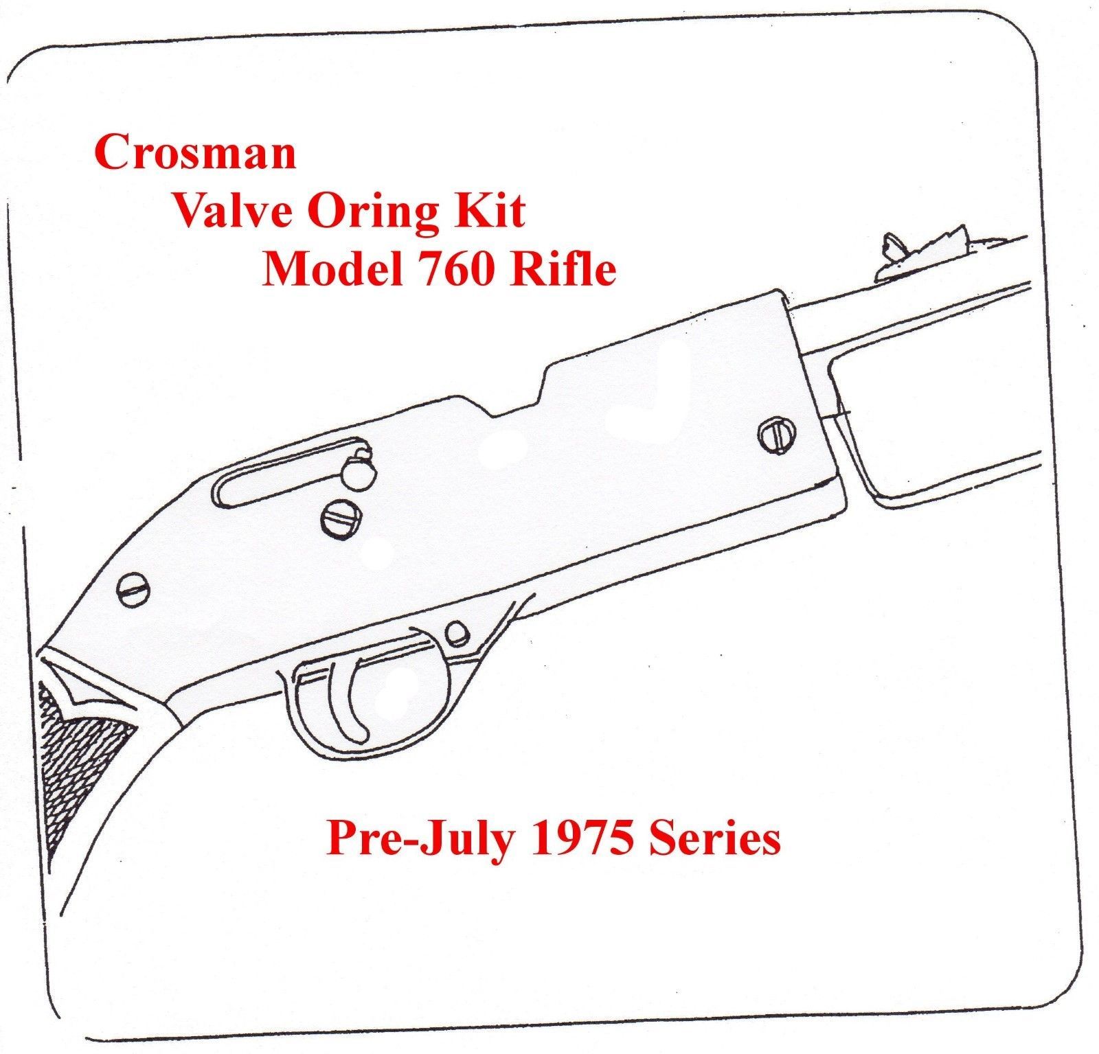 Crosman 760 Rifle Pre-July 1975 Series  REBUILD RESEAL O-RING SEAL KIT