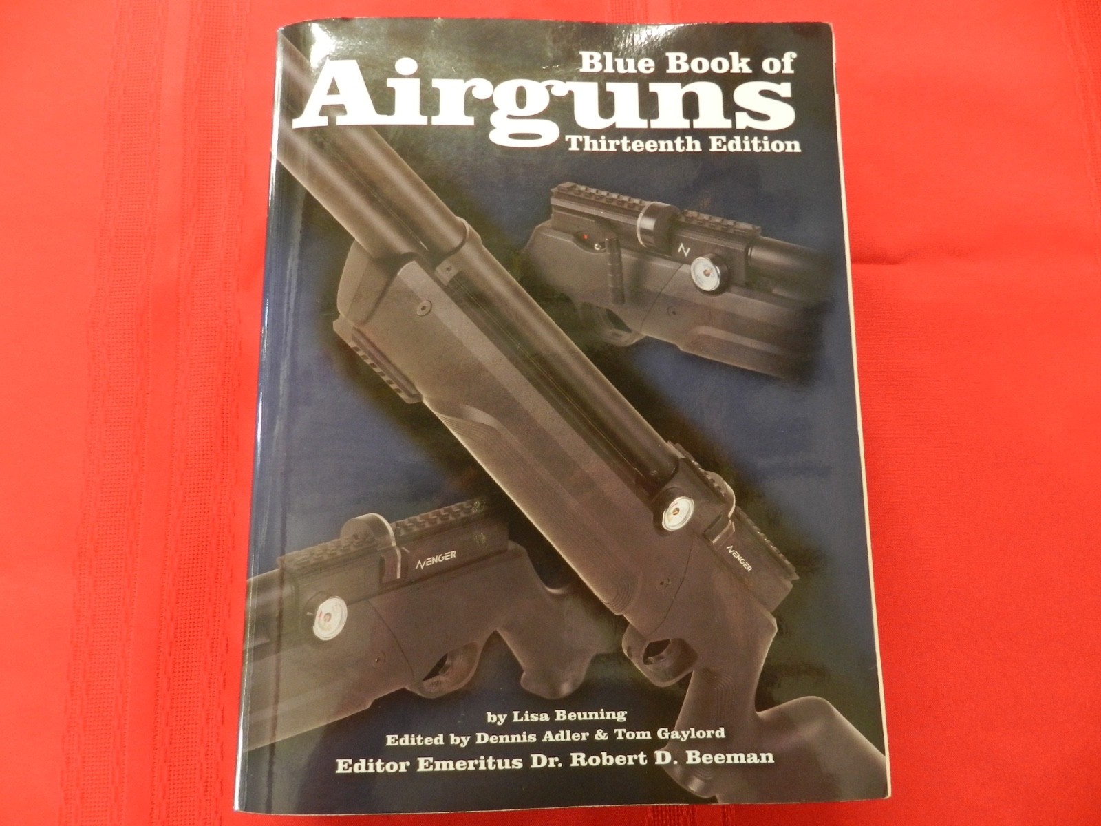 Blue Book of Airguns Thirteenth Edition Lisa Benning, Values Crosman, Daisy etc.
