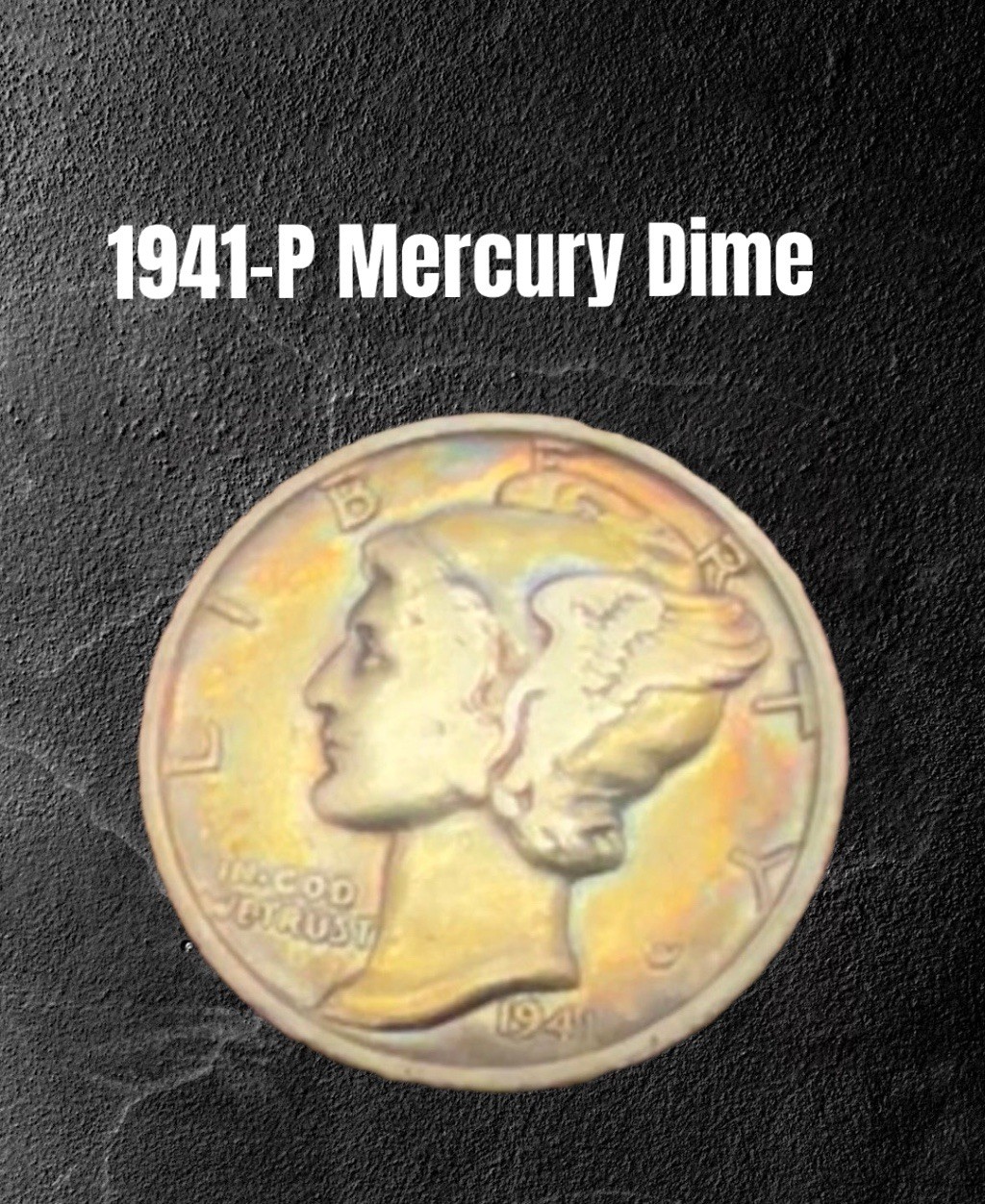1941-P Mercury Silver Dime TONED- TONING