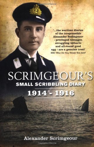 Scrimgeour's Scribbling Diary: The Truly Astonishing Diary and Letters of an Ed