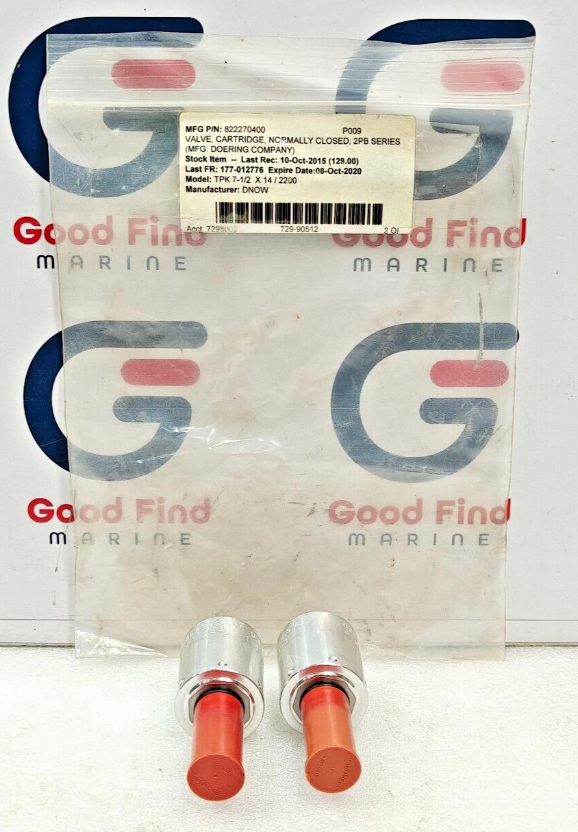 DNOW DOERING 822270400 CARTRIDGE VALVE FOR TPK 7-1/2 X 14/2200 LOT OF 2 PCS NEW