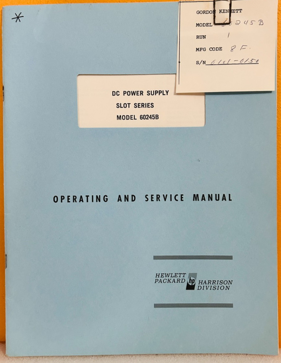 HP 60245-90201 Model 60245B Slot Series DC Power Supply Oper & Service Manual.