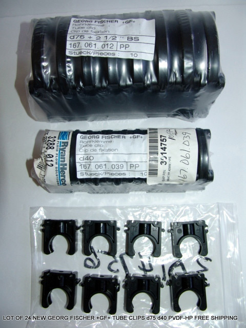 LOT OF 24 NEW GEORG FISCHER +GF+ TUBE CLIPS d75 d40 PVDF-HP FREE SHIPPING