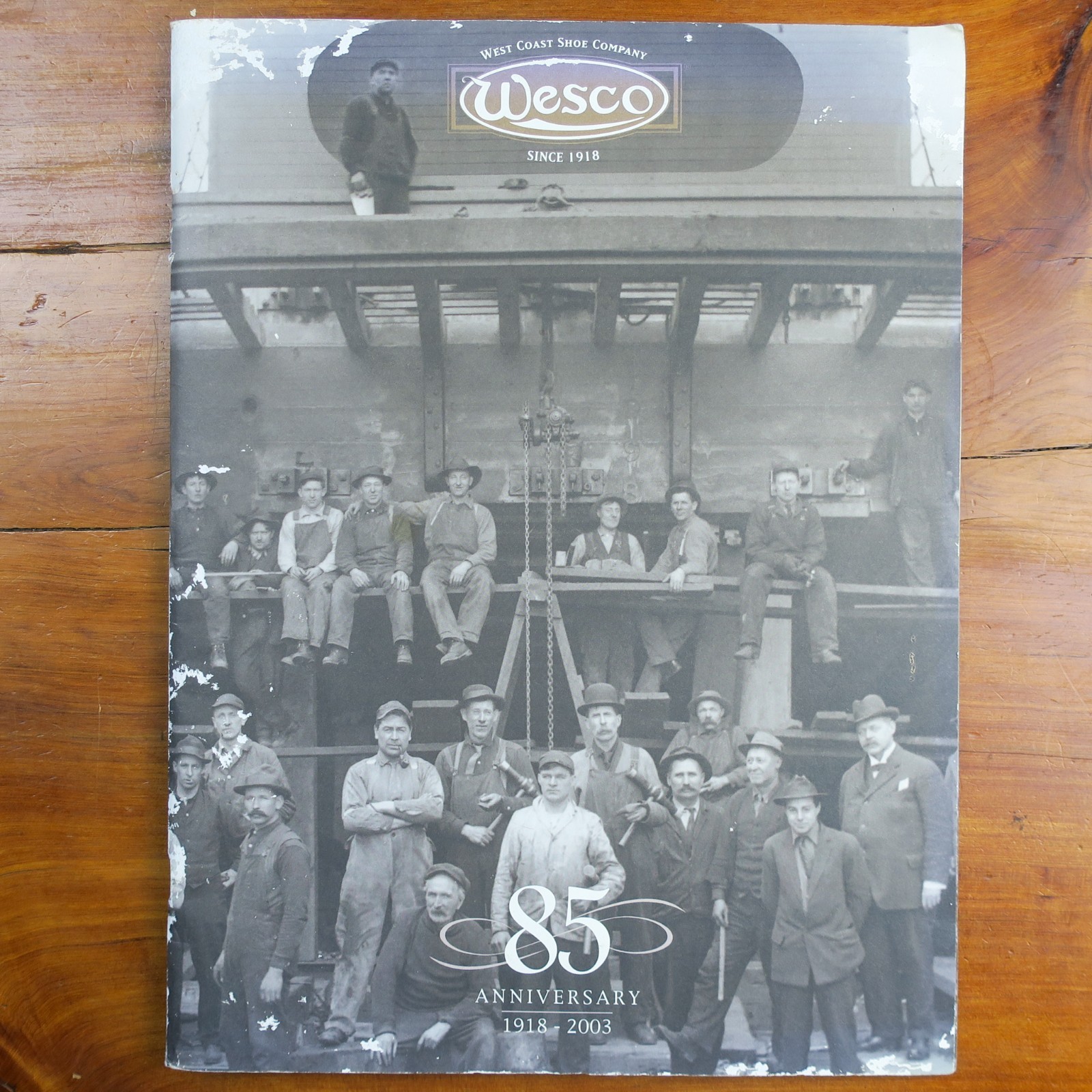 Wesco Boots 2003 Catalog 85th Anniversary West Coast Shoe Company Work Boot
