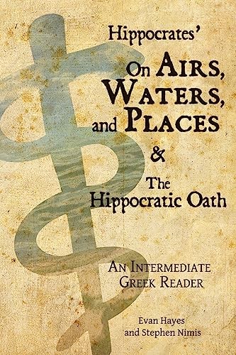 Hippocrates On Airs, Waters, - GOOD