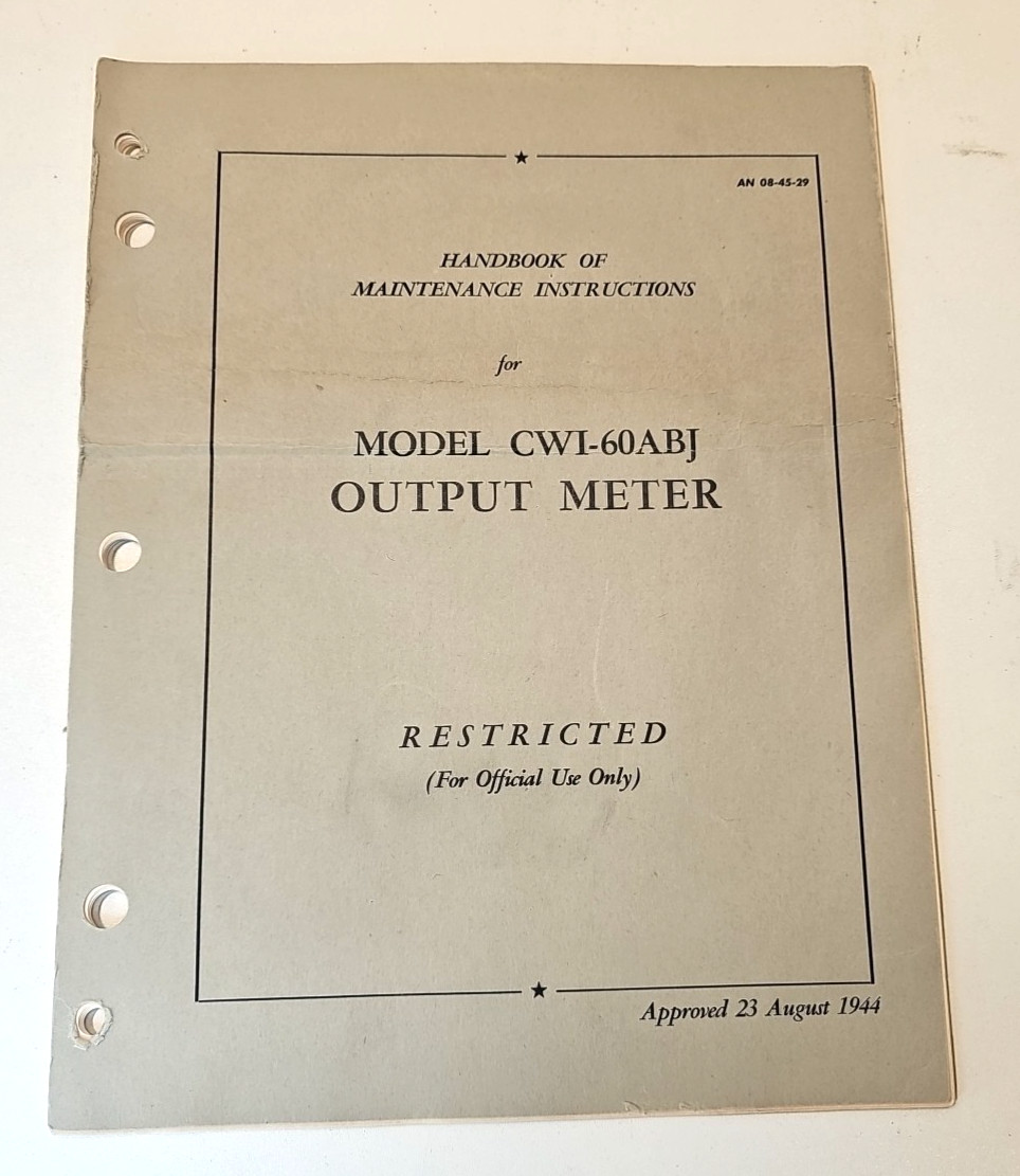 Handbook Of Maintenance Instructions CWI-60ABJ Output Meter 8/23/44 Restricted