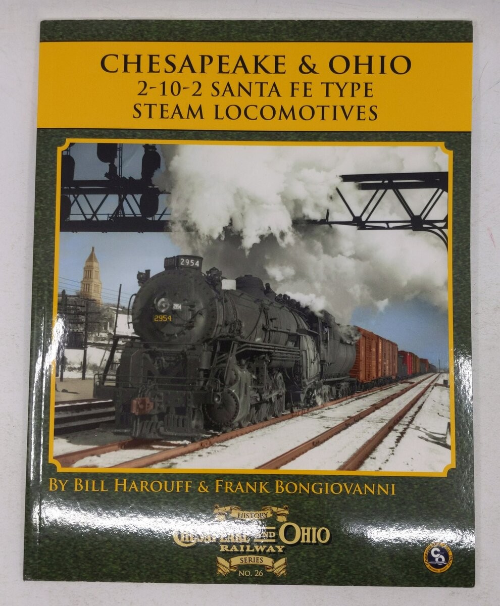 Chesapeake & Ohio 2-10-2 Santa Fe Type Steam Locomotives Paperback Book EX
