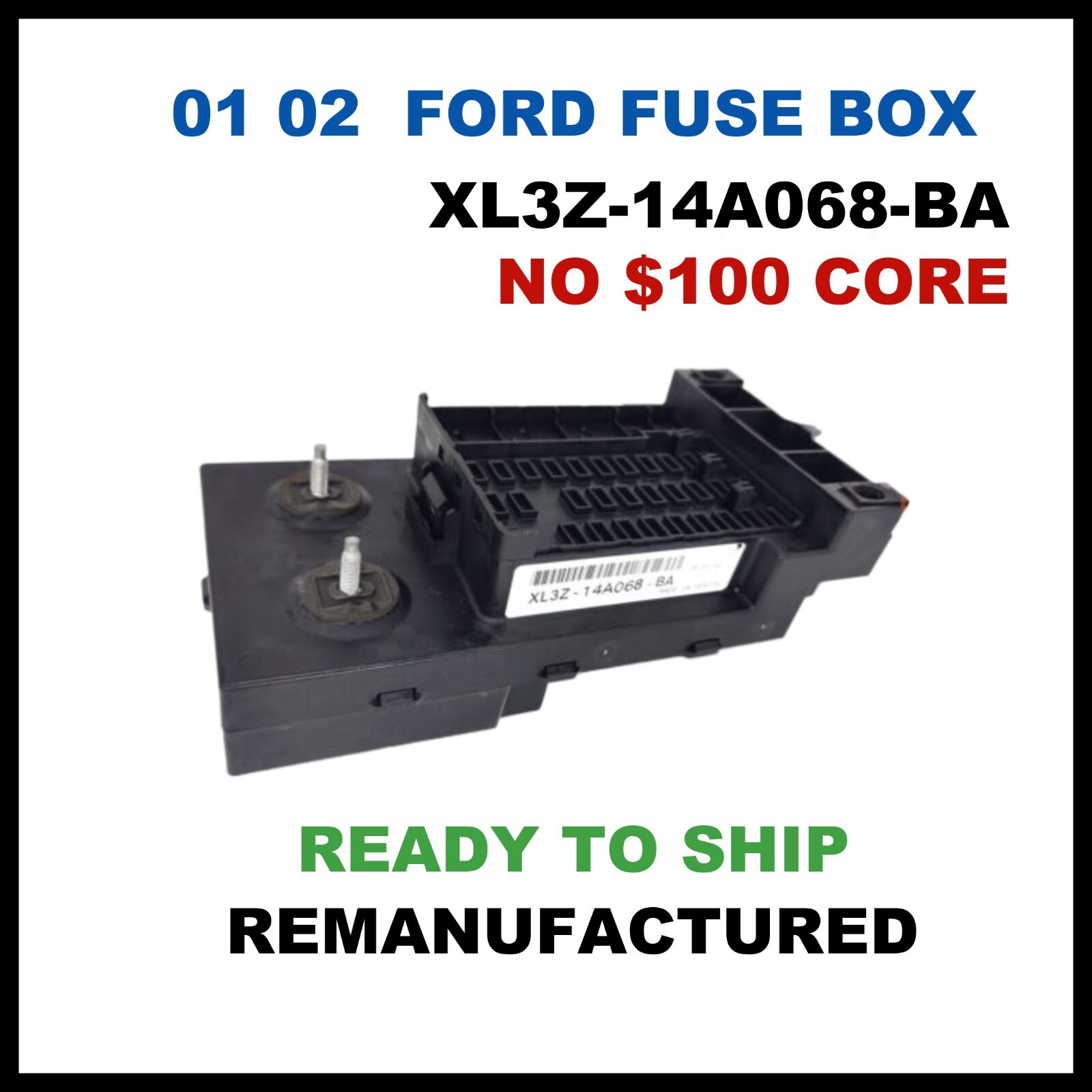 ✔ REBUILT ✔ XL3Z-14A068-BA   2002 Ford F150 F250  Interior Cabin Fuse Box