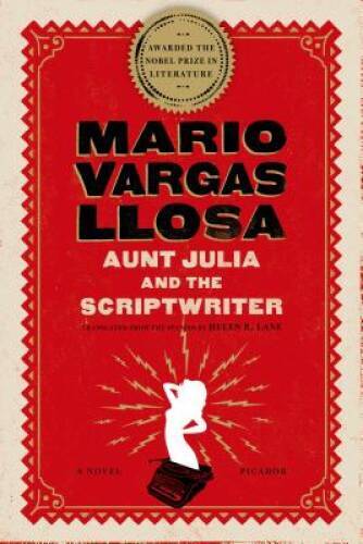 Aunt Julia and the Scriptwriter: A Novel - Paperback - GOOD
