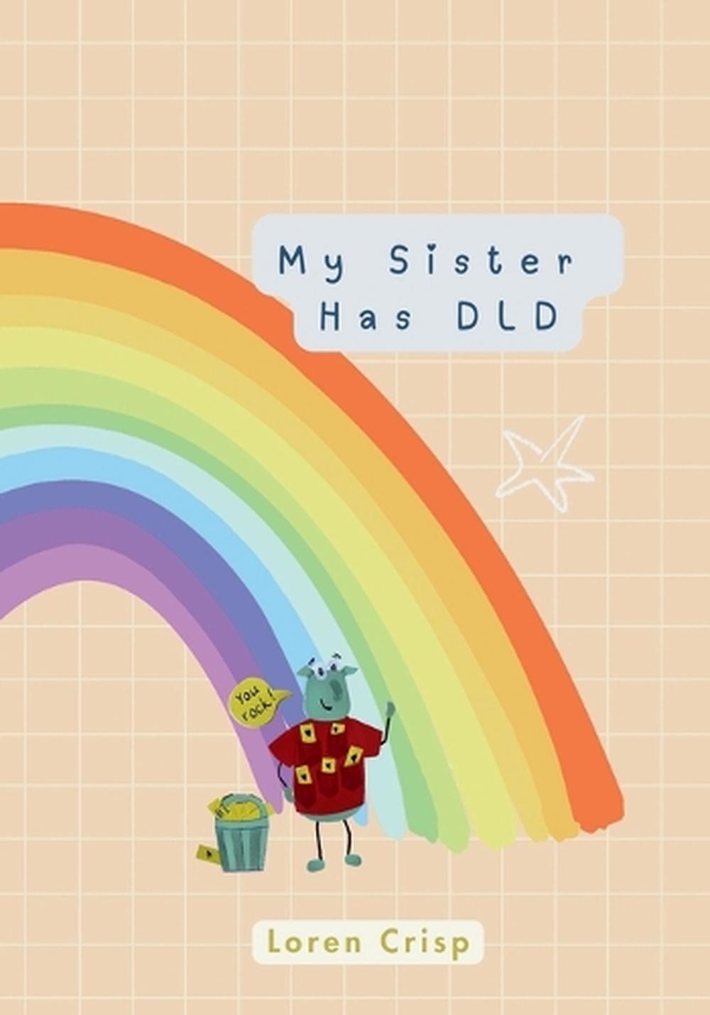 My Sister Has DLD: Support, Tips & Strategies for SIBLINGS of Children Living Wi