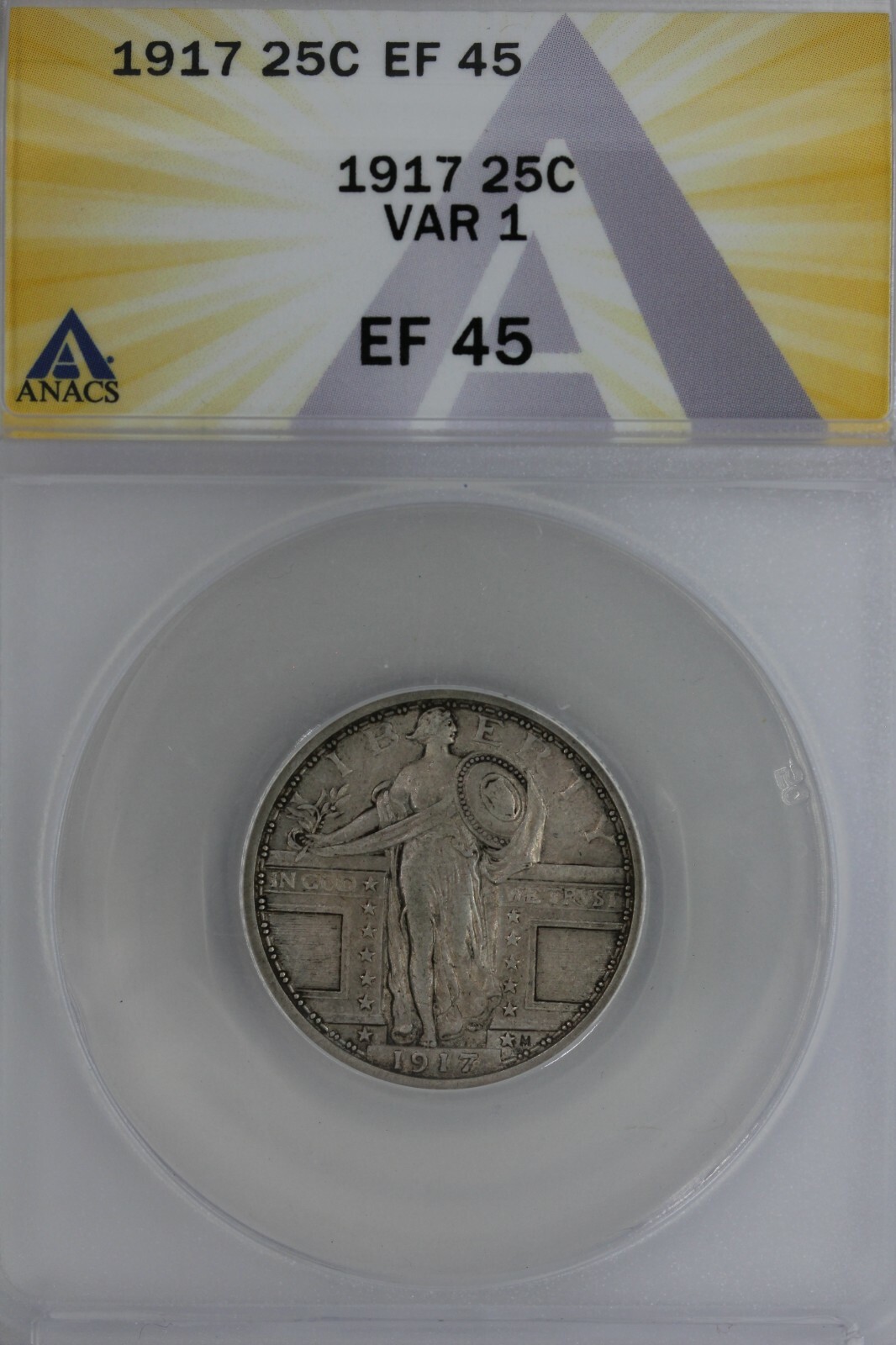 1917  .25  ANACS  EF 45  VAR 1  Standing Liberty Quarter, Liberty 25 Cents