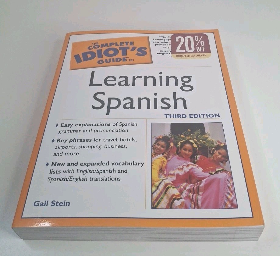 The Complete Idiot's Guide to Learning Spanish by Stein, Gail