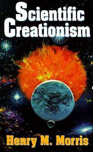 Scientific Creationism - Paperback By Henry M. Morris - VERY GOOD