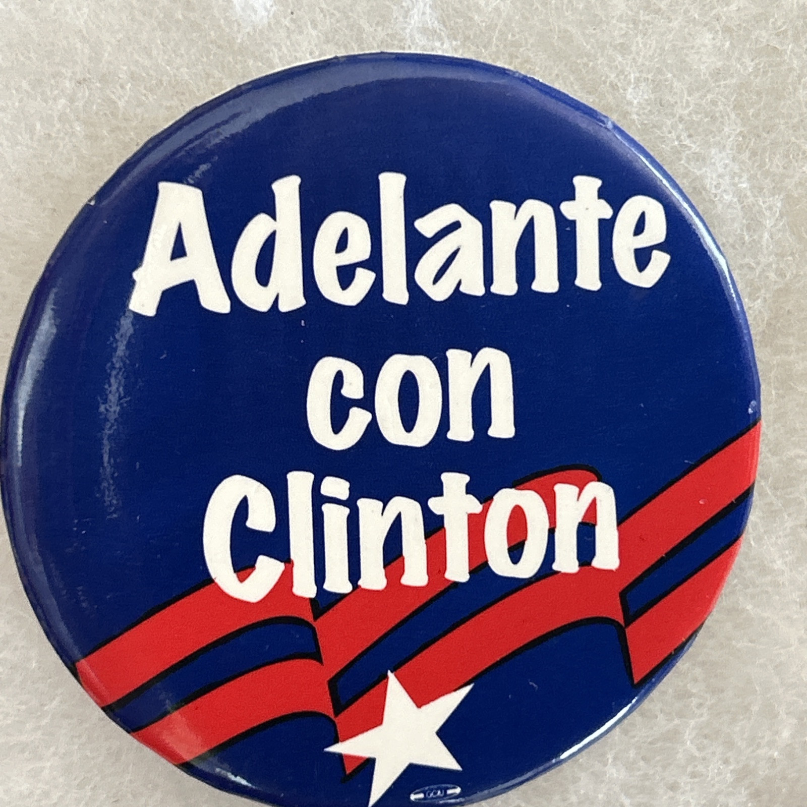 Adelante con Clinton 3” pinback button pin