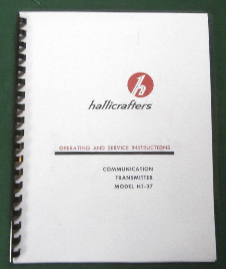 Hallicrafters HT-37 Instruction Manual: w/11"X27" Schematic & Protective Covers