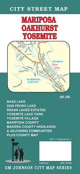 City Street Map of Mariposa, Oakhurst & Yosemite Nat'l Park, California, by GMJ
