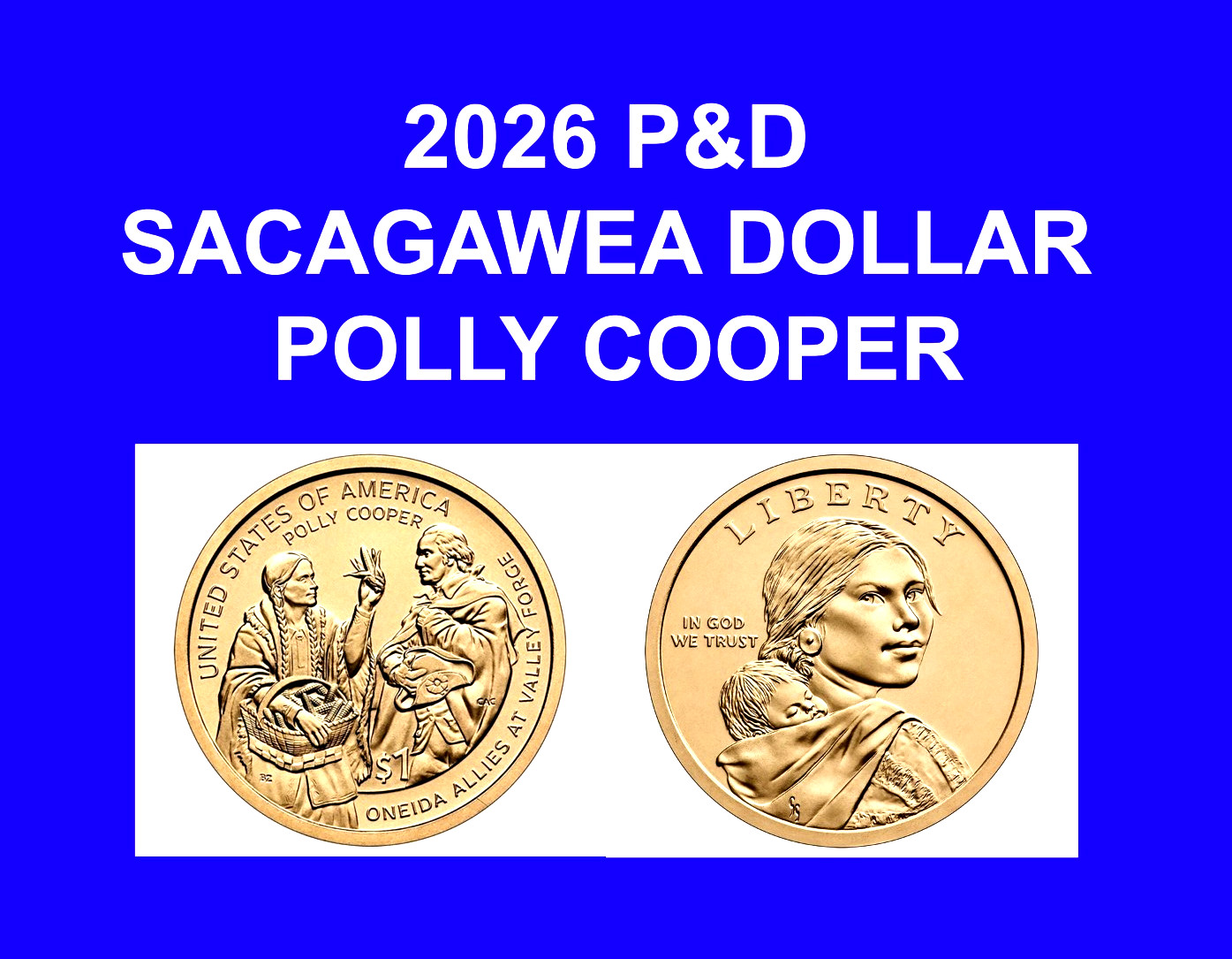 2026 P&D SACAGAWEA NATIVE AMERICAN $1 POLLY COOPER