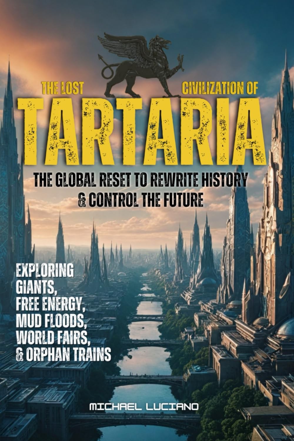The Lost Civilization of TARTARIA: Global Reset to Rewrite History &...