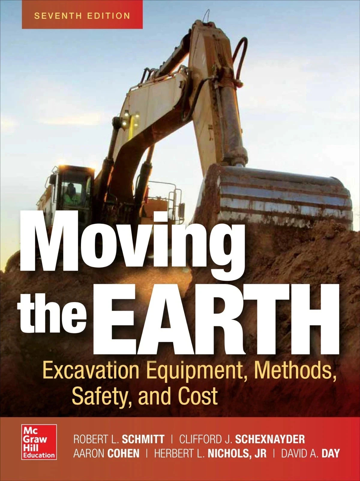 Moving the Earth: Excavation Equipment, Methods, Safety, - 9781260011647