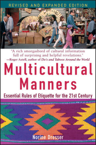 Multicultural Manners: Essential Rules of Etiquette for the 21st Century - GOOD