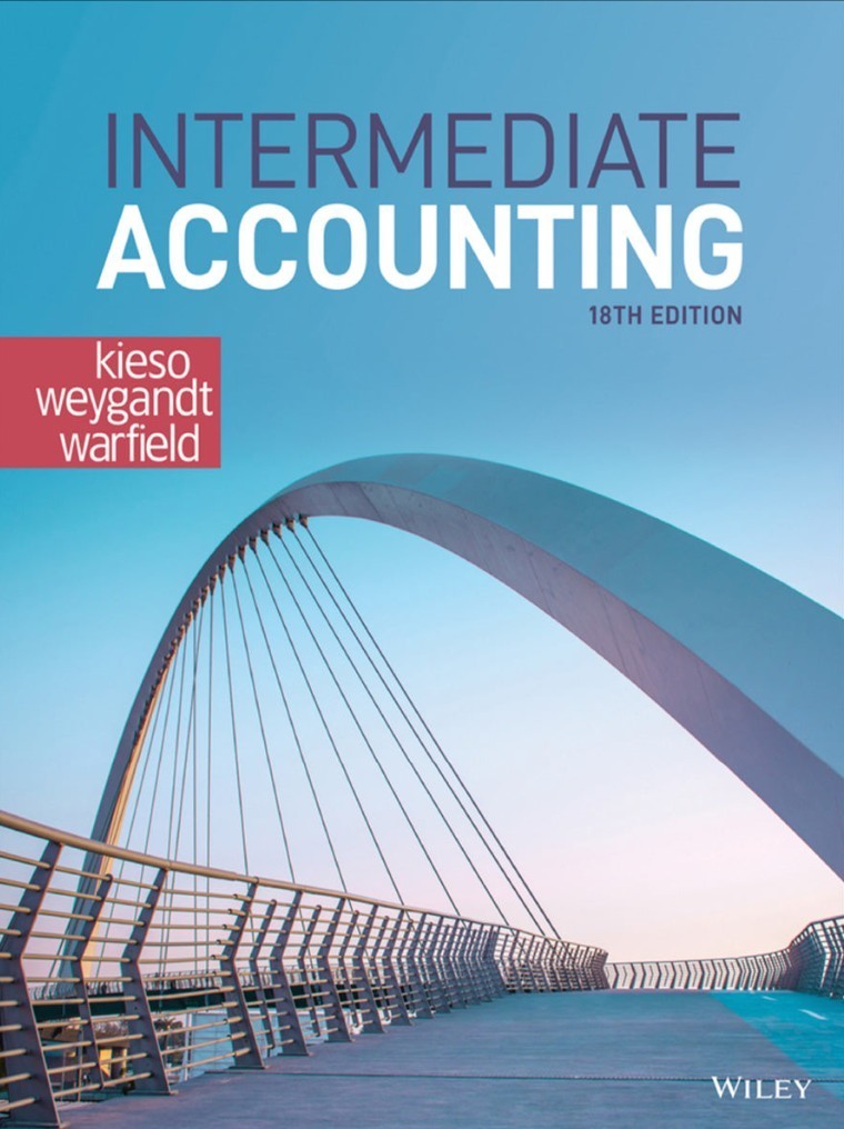 Intermediate Accounting (Looseleaf) Kieso, Weygandt, Warfield 18th