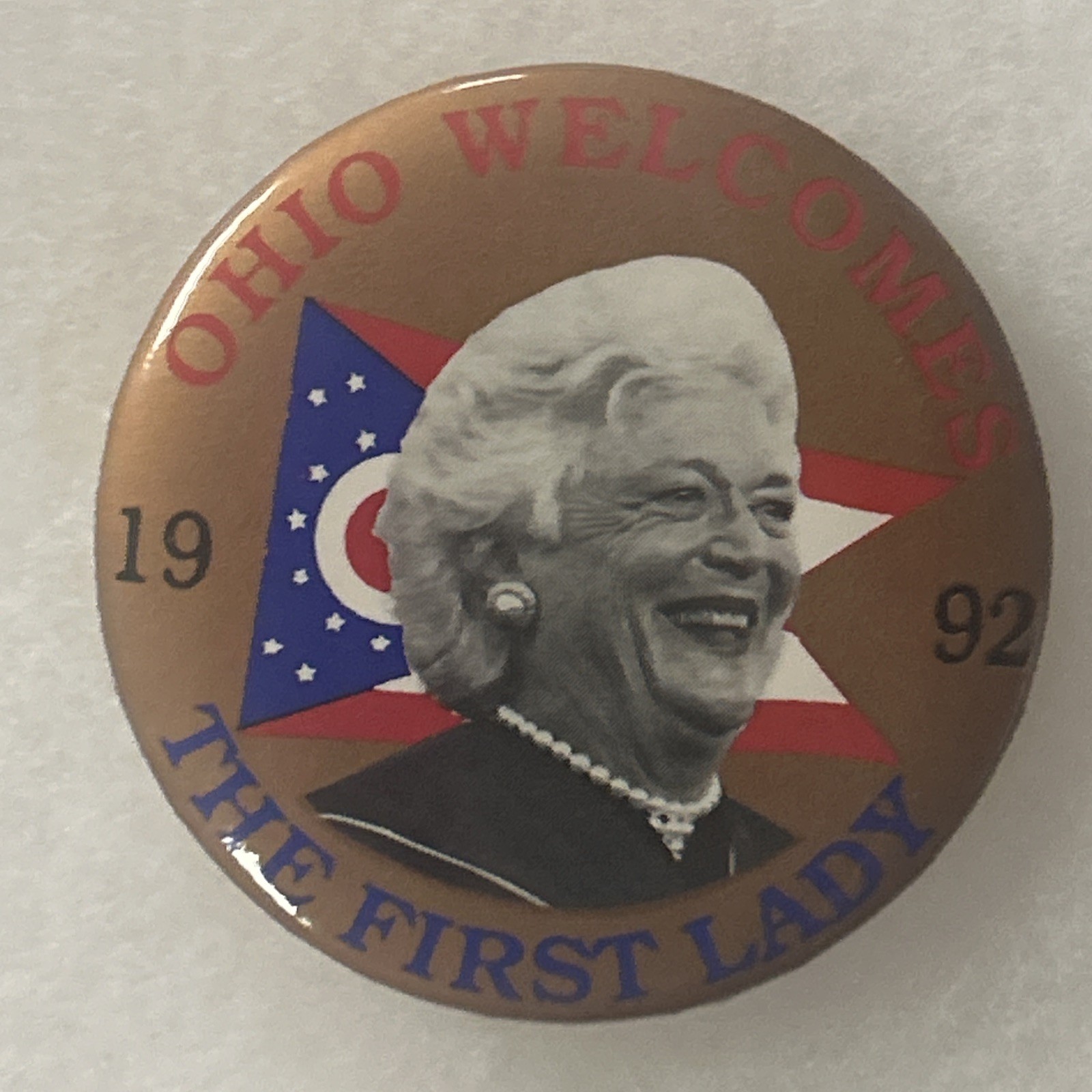 Ohio Welcomes The First Lady Barbara Bush 1992  2 1/4” pinback button pin