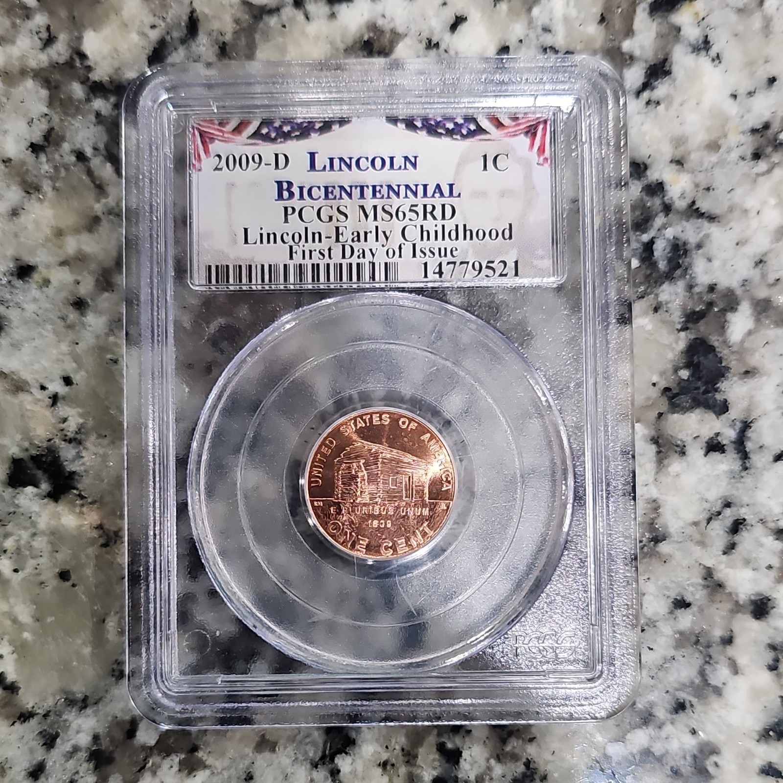 2009-D Lincoln Bicentennial Early Childhood PCGS MS65RD First Day of Issue