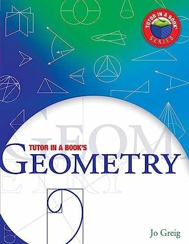 Tutor in a Book's Geometry - Paperback, by Greig Jo; Shiletto Ph.D - Very Good