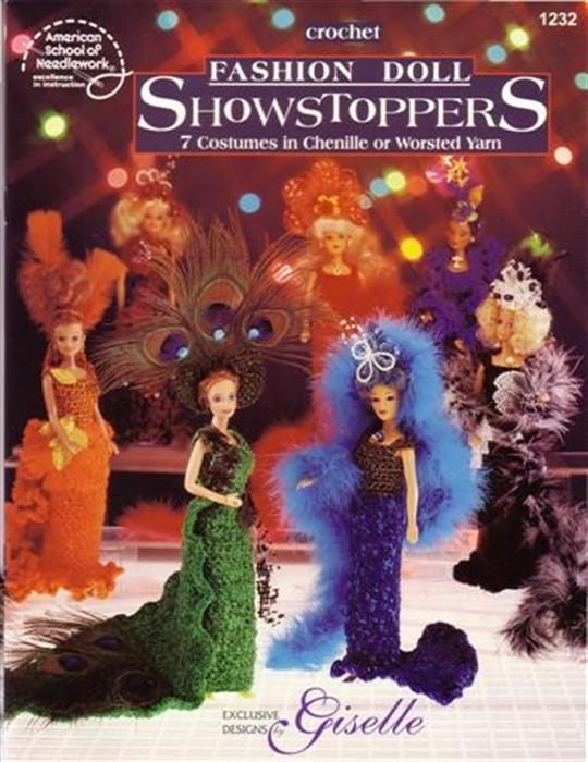 NEW CROCHET FASHION DOLL SHOWSTOPPERS 7 DESIGNS WOW