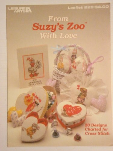 Leisure Arts Leaflet 228: From Suzy's Zoo with Love: 20 Designs Charted for