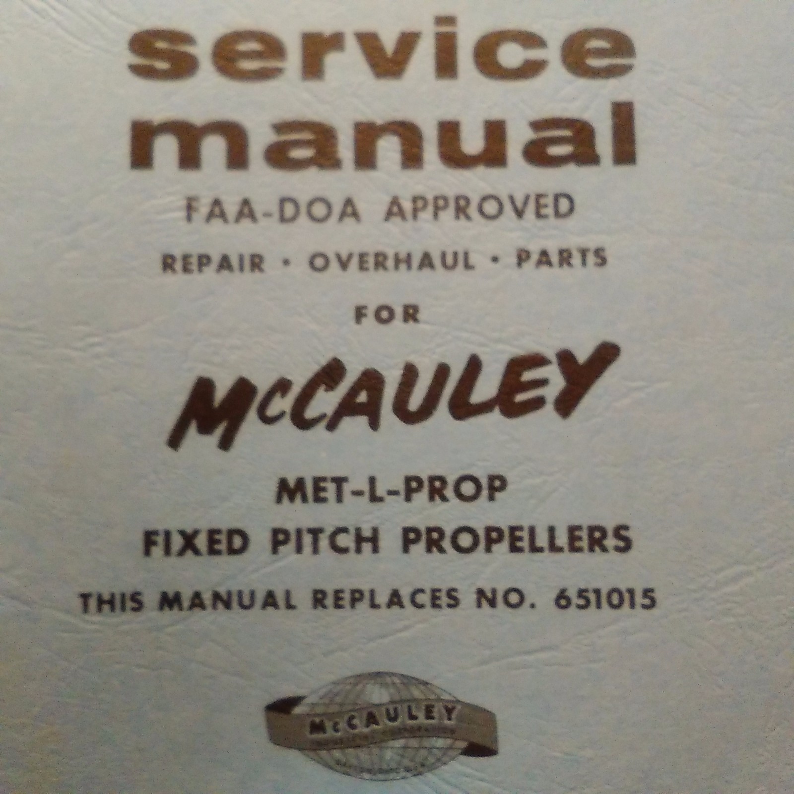 McCauley Met-L-Prop Fixed Pitch Propellers Service Parts Manual