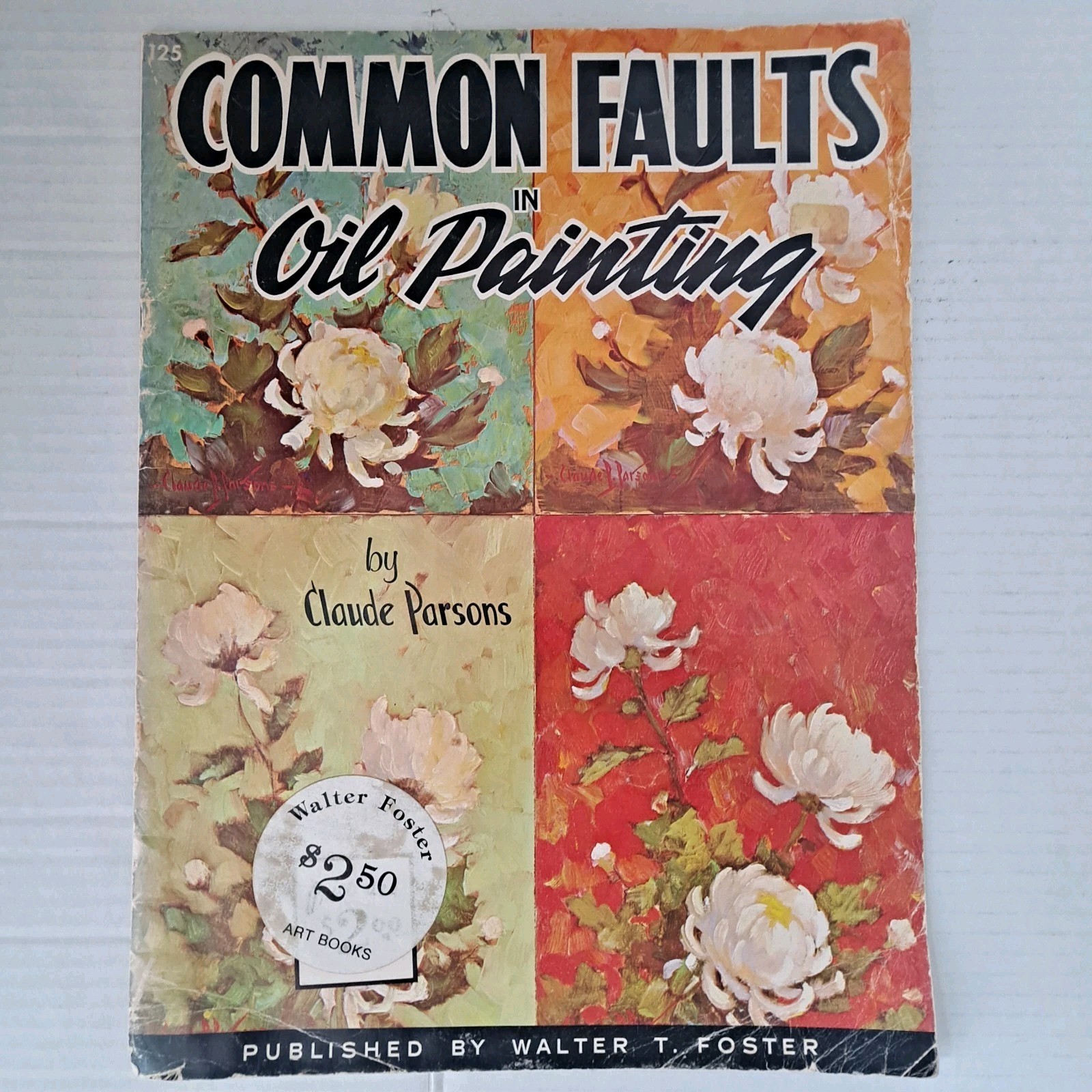 Walter Foster Art Book Common Faults In Oil Painting By Claude Parsons FREE S/H