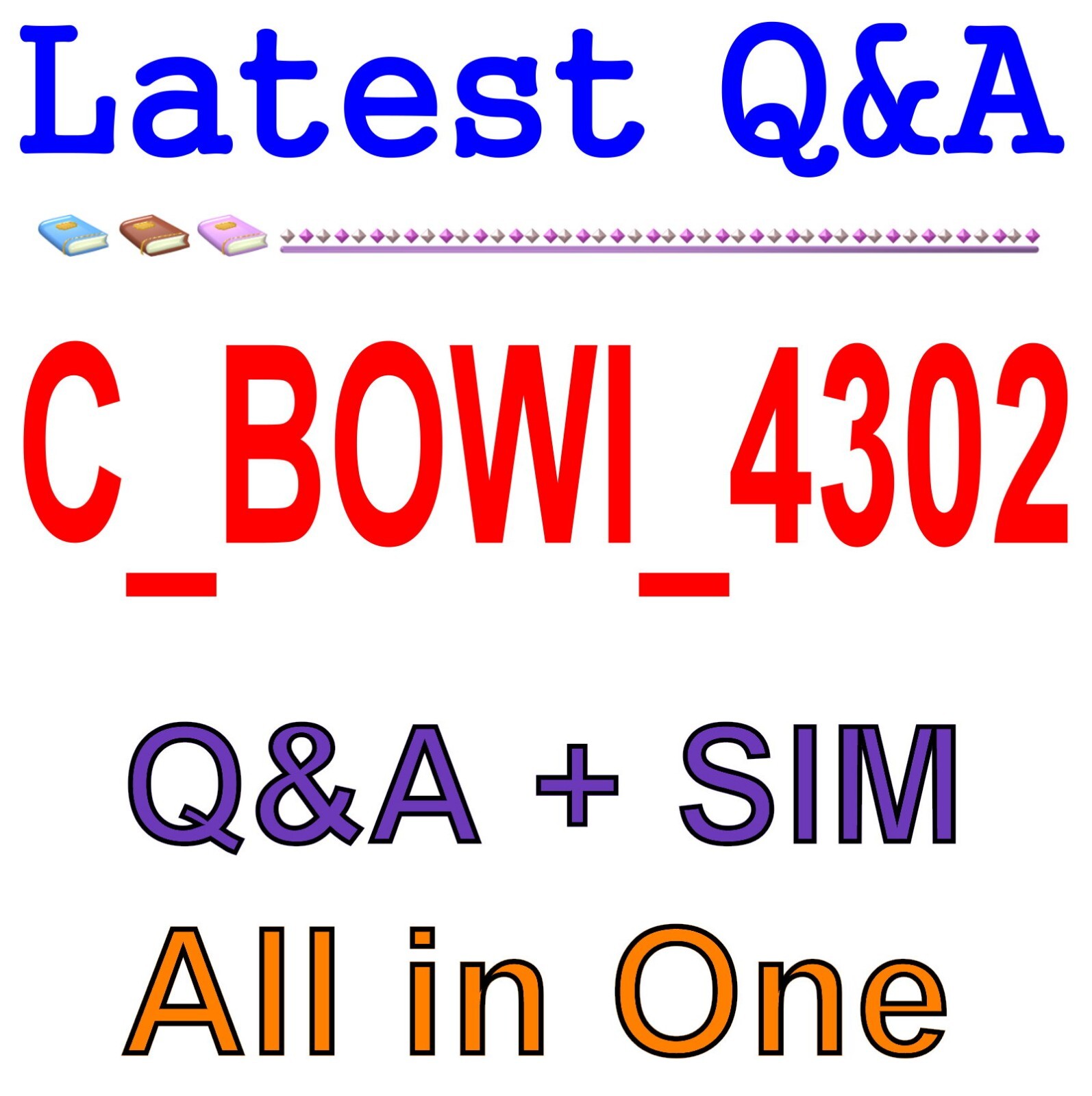 Best Exam Practice Material for C_BOWI_4302 Exam Q&A