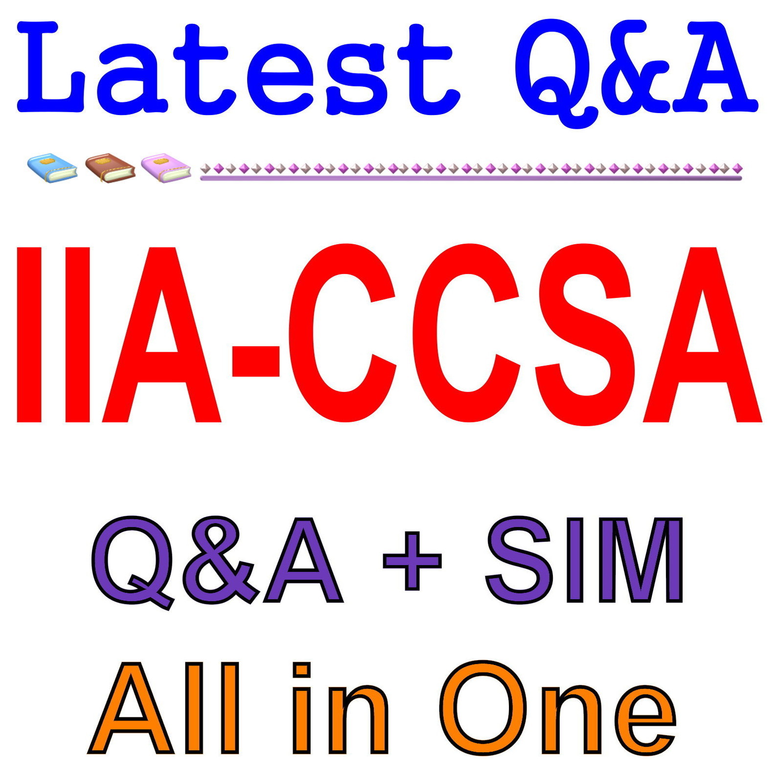 Certification in Control Self-Assessment CCSA Exam Q&A+SIM